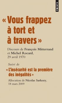 "vous frappez à tort et à travers" - "l'insécurité est la première des inégalités"