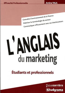 Efficacité professionnelle : l'anglais du marketing - étudiants, stagiaires et professionnels