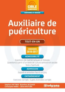Auxiliaire de puériculture - tout-en-un (concours 2016/2017)