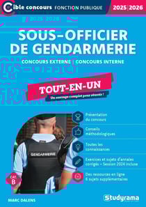 Sous-officier de gendarmerie tout-en-un : concours externe, concours interne (Catégorie B) (édition 2025/2026)