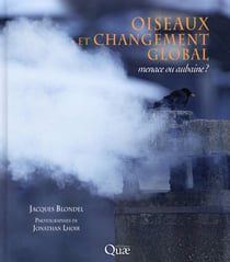 Oiseaux et changement global - menace ou aubaine ?