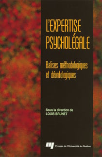L'expertise psycholégale - balises méthodologiques et déontologiques