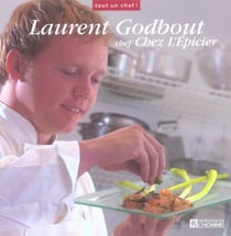 Laurent godbout chef chez l'epicier