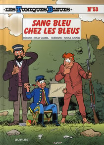 Les Tuniques Bleues Tome 53 : sang bleu chez les bleus