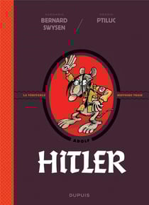 La véritable histoire vraie Tome 5 : Hitler