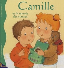 Camille - camille et la rentrée des classes