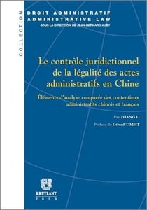 Le contrôle juridictionnel de la légalité des actes administratifs en chine