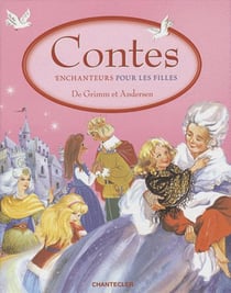 Contes merveilleux pour les filles de grimm et andersen