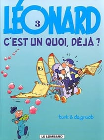 Léonard Tome 3 : Léonard, c'est un quoi, déjà ?