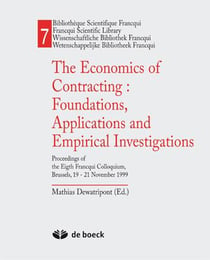 The economics of contracting : fondations, applications and empirical investigations
