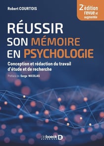 Reussir son memoire en psycho - elaborer et rediger son travail d'etude et de recherche