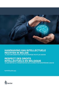 Respect des droits intellectuels en Belgique - 10 ans depuis la transposition de la directive européenne 2004/48