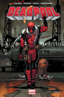 Deadpool Tome 8