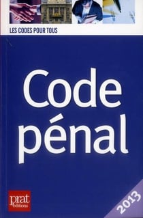 Code pénal (édition 2013)