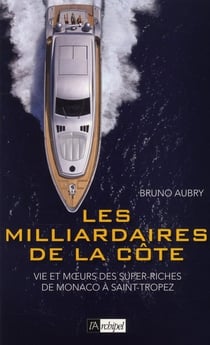 Les milliardaires de la Côte