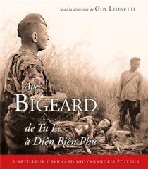 Avec Bigeard : du Tu Lê à Dien Bien Phu