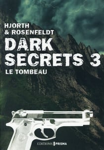 Dark secrets Tome 3