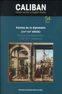 Formes de la diplomatie XVIe xXIe siècle / forms of diplomacy 16th 21st c