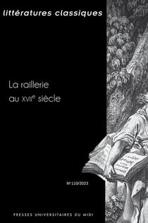 Littérattures classiques n.110 : la raillerie au XVIIe siècle