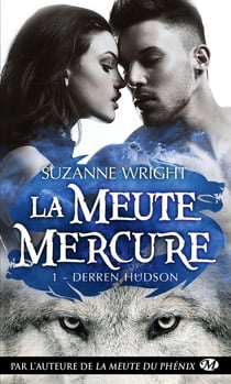 La meute Mercure Tome 1 : Derren Hudson