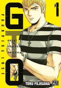 GTO - paradise lost Tome 1