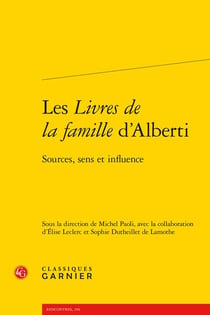 Les livres de la famille d'Alberti - sources, sens et influence