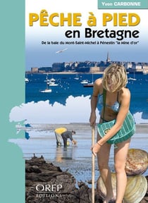 Pêche à pied en Bretagne - de la baie du Mont Saint Michel à Plénestin