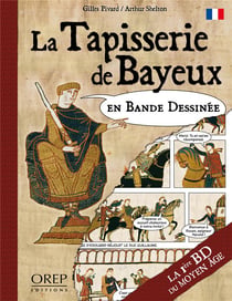 La tapisserie de bayeux en bande dessinee (fr)