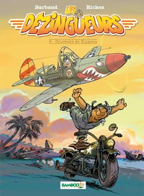 Les dézingueurs Tome 2 - coureurs de nippons