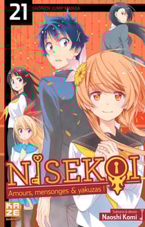 Nisekoi - amours, mensonges et yakusas ! Tome 21