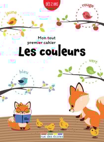 Mon tout premier cahier : les couleurs