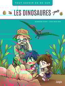 Tout savoir en BD sur : Les dinosaures