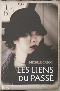 Les liens du passé