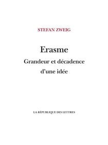 Érasme : Grandeur et décadence d'une idée