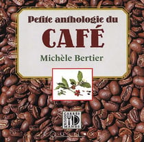 Petite anthologie du cafe