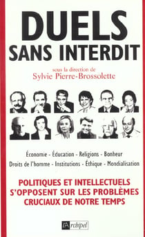 Duels sans interdit xxi - politiques-intellectuels le debat