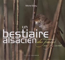 Un bestiaire Alsacien, animaux du passé au présent