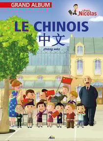 Grand album le petit Nicolas : le chinois