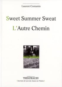 Sweet summer sweat - l'autre chemin