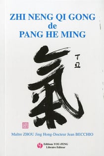 Zhi neng qi gong de pang he ming - le qi gong de la sagesse - la sante par la gymnastique chinoise