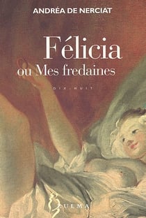 Felicia ou mes fredaines