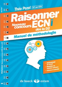 Raisonner - nouveau concours ecni dès la d2 - manuel de méthodologie