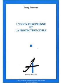 Union europeenne et la protection civile