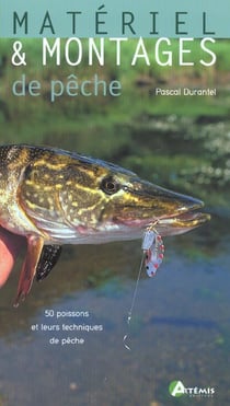 Materiel et montages de peche