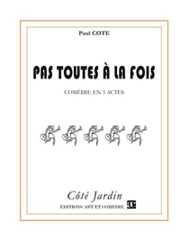 Pas toutes à la fois !