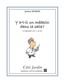 Y a-t-il un médecin dans la salle ?