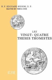 Les vingt-quatre thèses thomistes