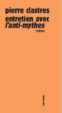 Entretien avec l'anti-mythes 1974