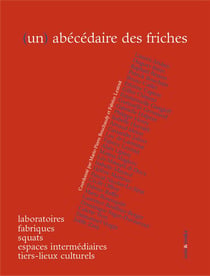 (un) abécédaire des friches