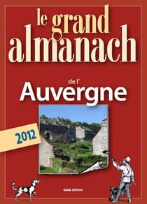 Le grand almanach de l'auvergne 2012